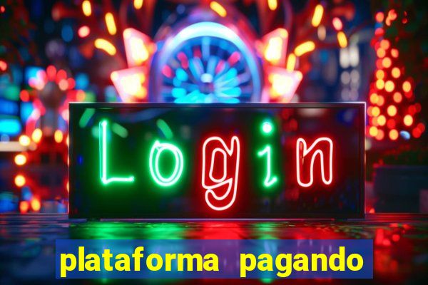 plataforma pagando no cadastro bet